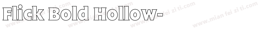 Flick Bold Hollow字体转换